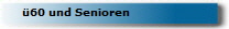 �60 und Senioren